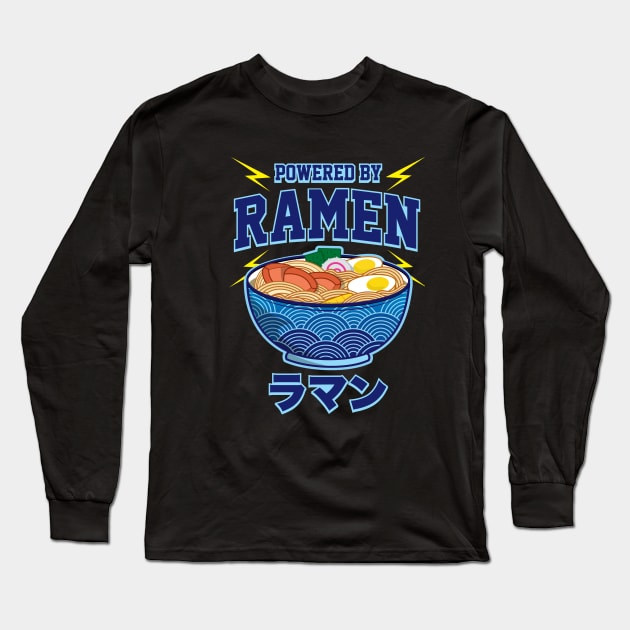 Powered by Ramen Noodles Long Sleeve T-Shirt by Hixon House